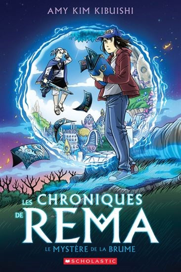 Amy Kim Kibuishi: Les chroniques de Rema T01 : Le Mystère de la brume
