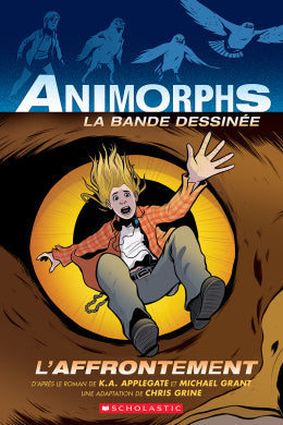 K. A. Applegate, AL: Animorphs La bande dessinée : N˚ 3 - L'affrontement
