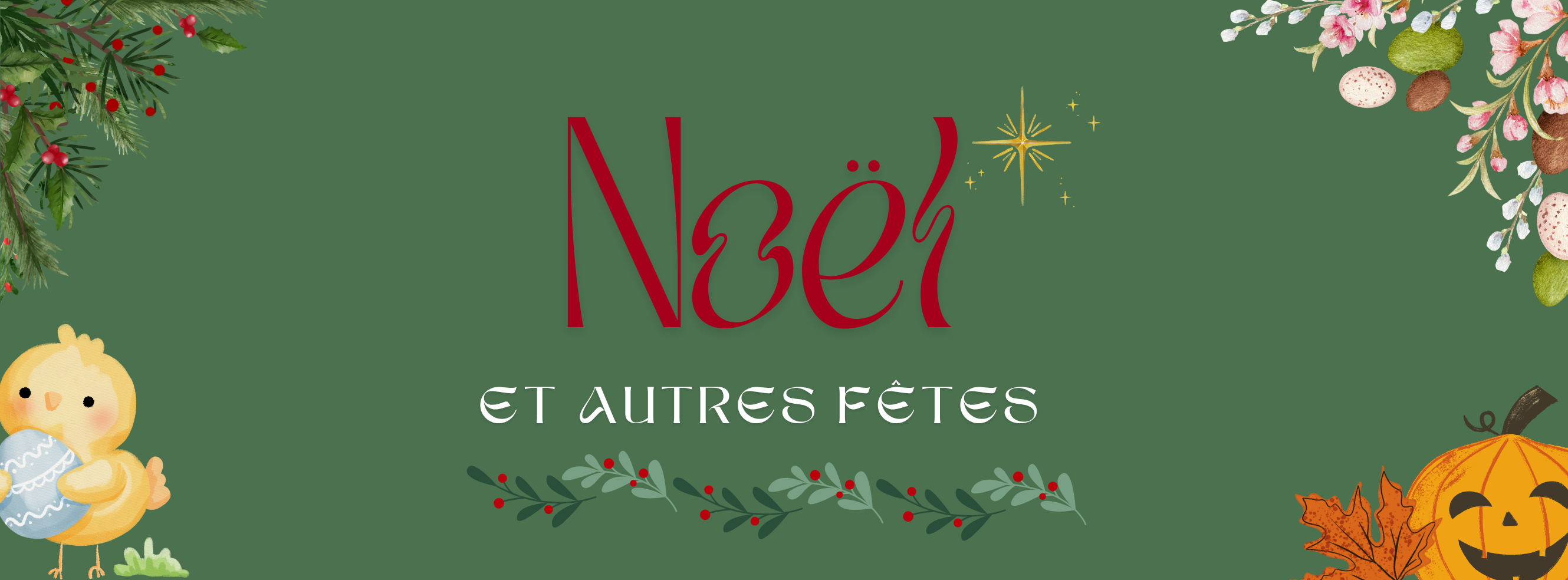 Noël et autres fêtes