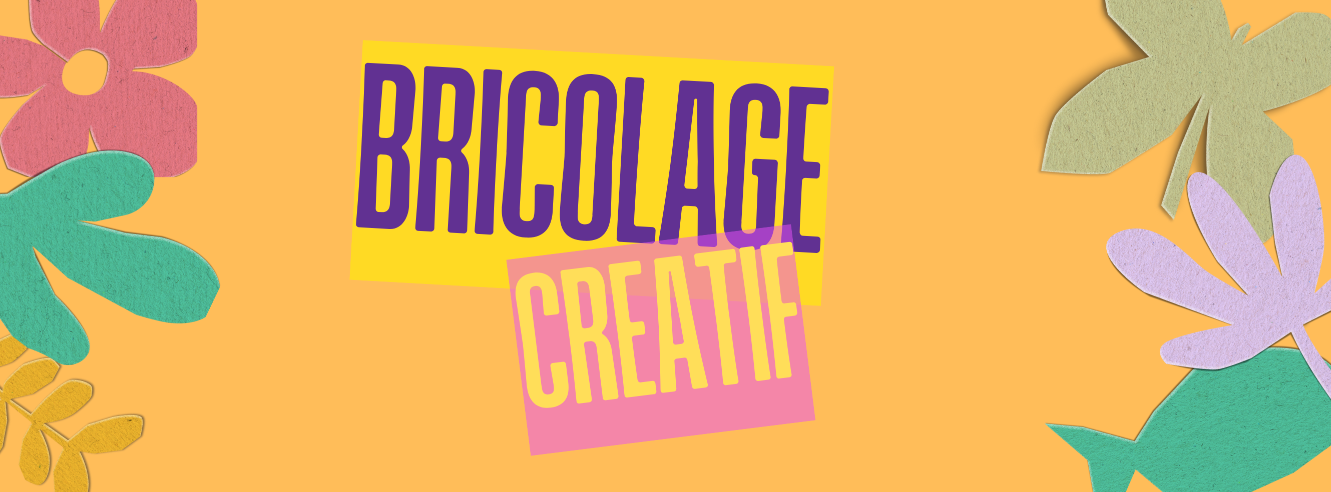 Bricolage créatif