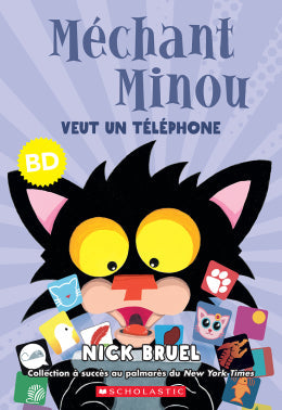 Nick Bruel: Méchant Minou veut un téléphone (BD)