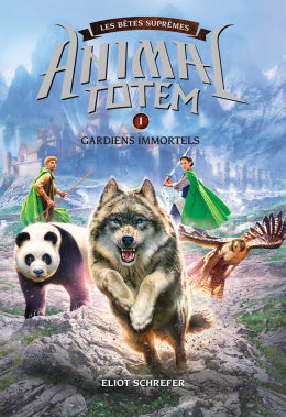 Eliot Schrefer: Animal totem : Les Bêtes Suprêmes : N° 1 - Gardiens immortels
