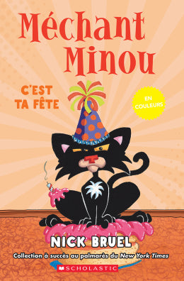 Nick Bruel: Méchant Minou: C'est ta fête