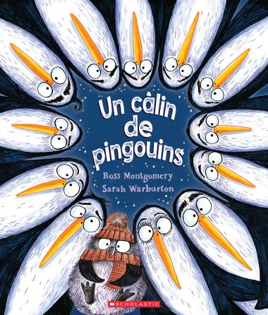 Ross Montgomery, Sarah Warburton: Un câlin de pingouins