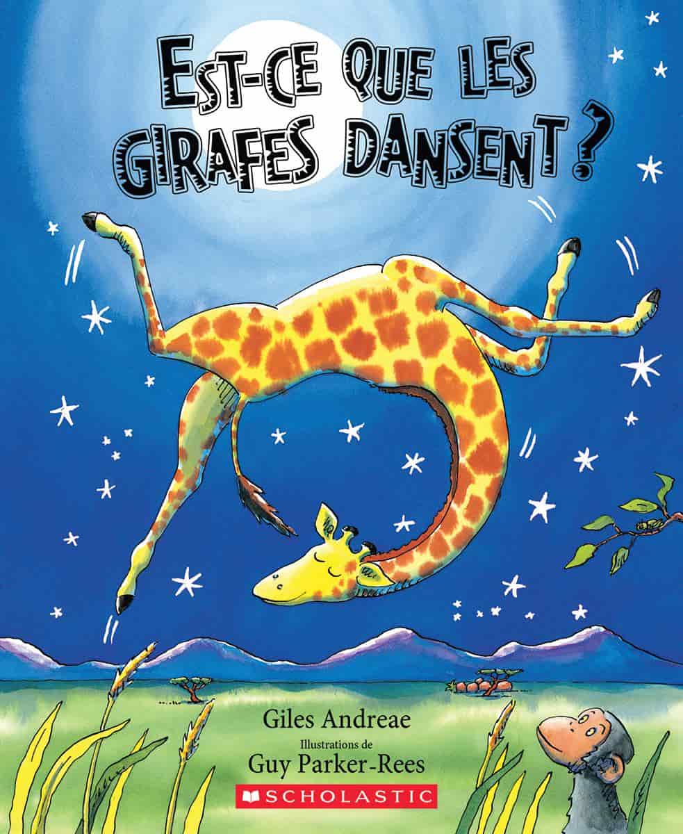 Giles Andreae, Guy Parker-Rees: Est-ce que les girafes dansent ?