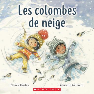 Nancy Hartry, Gabrielle Grimard: Les colombes de neige