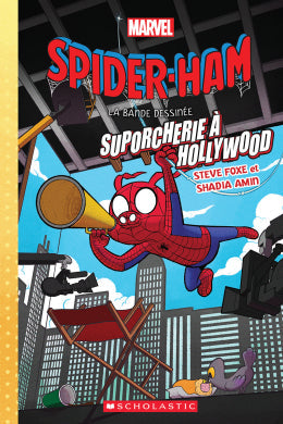 Steve Foxe, Shadia Amin: Spider-Ham N° 2 - Suporcherie à Hollywood