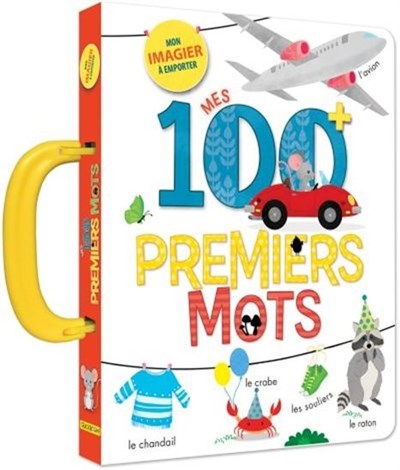 Anne Paradis, Annie Sechao: Mes 100+ premiers mots