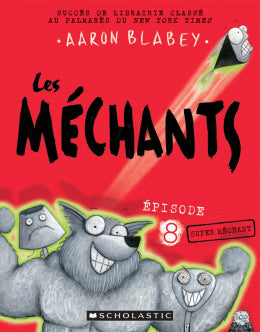 Les méchants 8: Super méchant