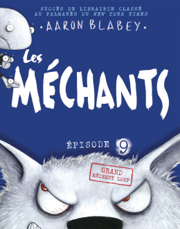 Les méchants 9: Grand méchant loup