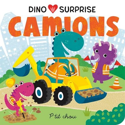 Christine Sheldon: Dino surprise : camions