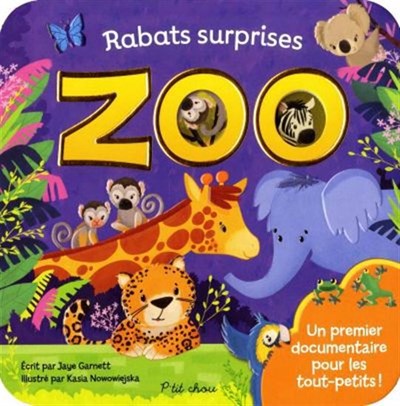 Kasia Nowowiejska, Jaye Garnett: Zoo : rabats surprises n. éd.
