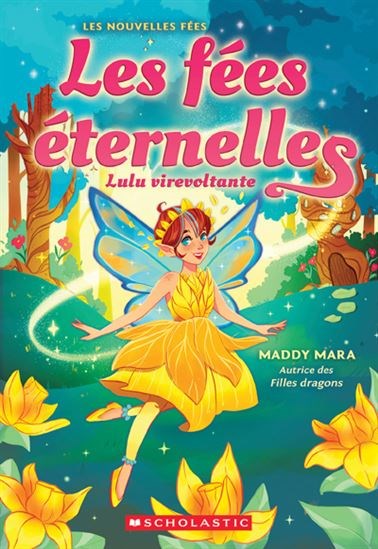 Maddy Mara: Les féés éternelles: Lulu virevolte #01