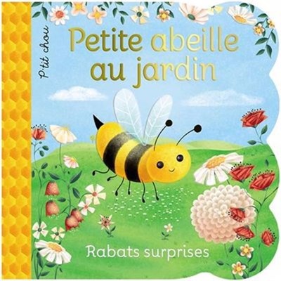 Ginger Swift, Katya Longhi: Petite abeille du jardin : rabats surprises