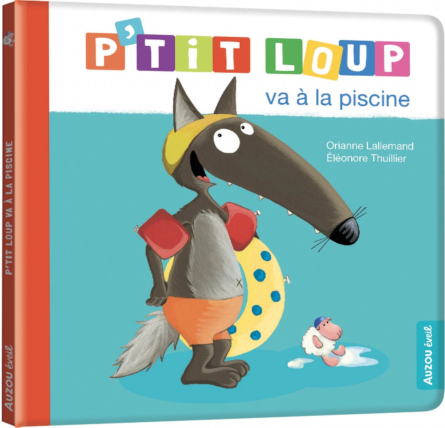 Orianne Lallemand, Éléonore Thuillier: P'tit Loup va à la piscine