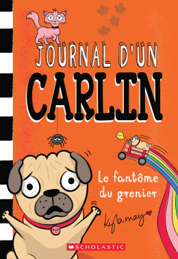 Journal d'un Carlin 5: Le fantôme du grenier