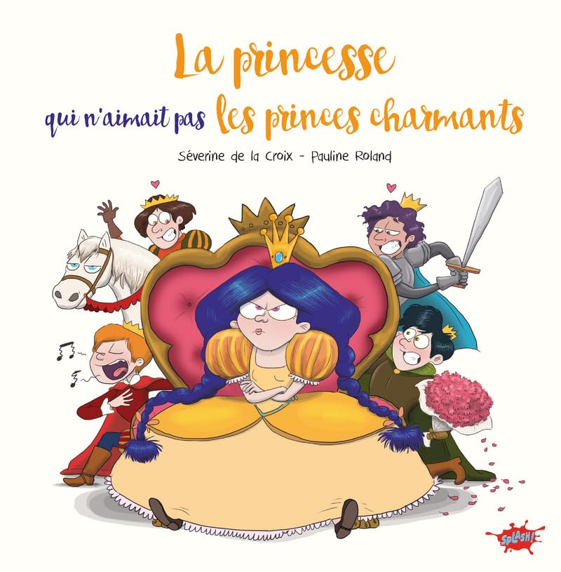 La Princesse qui n'aimait pas les princes charmants
