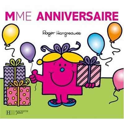 Roger Hargreaves: Mme Anniversaire