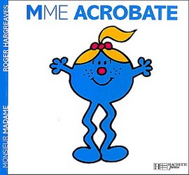 Roger Hargreaves: Mme Acrobate