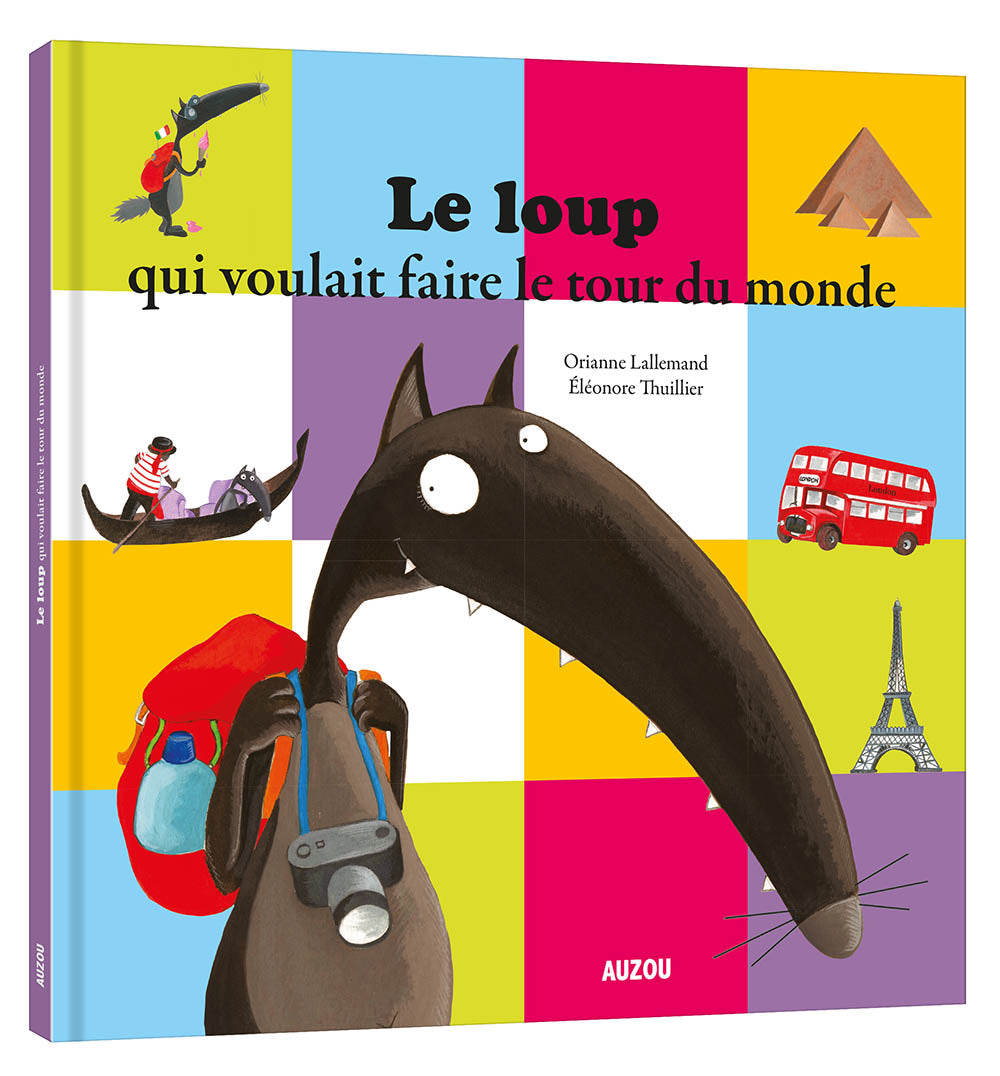 Orianne Lallemand: Le Loup qui voulait faire le tour du monde. Grand format