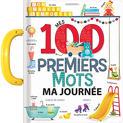 Mes 100 premiers mots: Ma journée