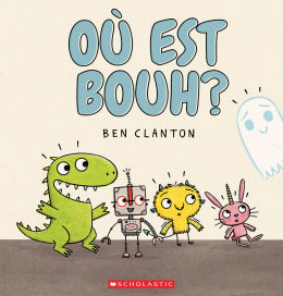 Ben Clanton: Où est Bouh?