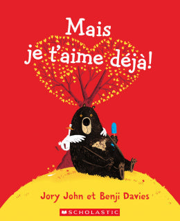 Jory John, Benji Davies: Mais je t'aime déjà!
