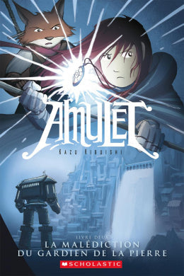 Kazu Kibuishi: Amulet : La Malédiction du gardien de pierre #02