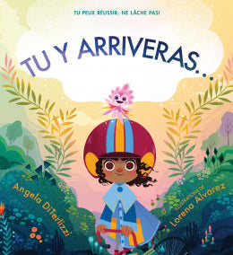 Angela Diterlizzi, Lorena Alvarez: Tu y arriveras…