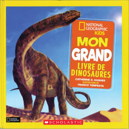 Catherine D. Hughes, Franco Tempesta: Mon grand livre de dinosaures