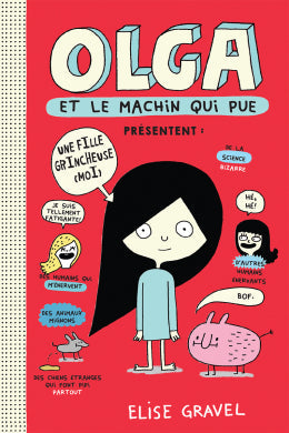 Élise Gravel: Olga et le machin qui pue #01