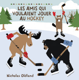 Nicholas Oldland: Les amis qui voulaient jouer au hockey