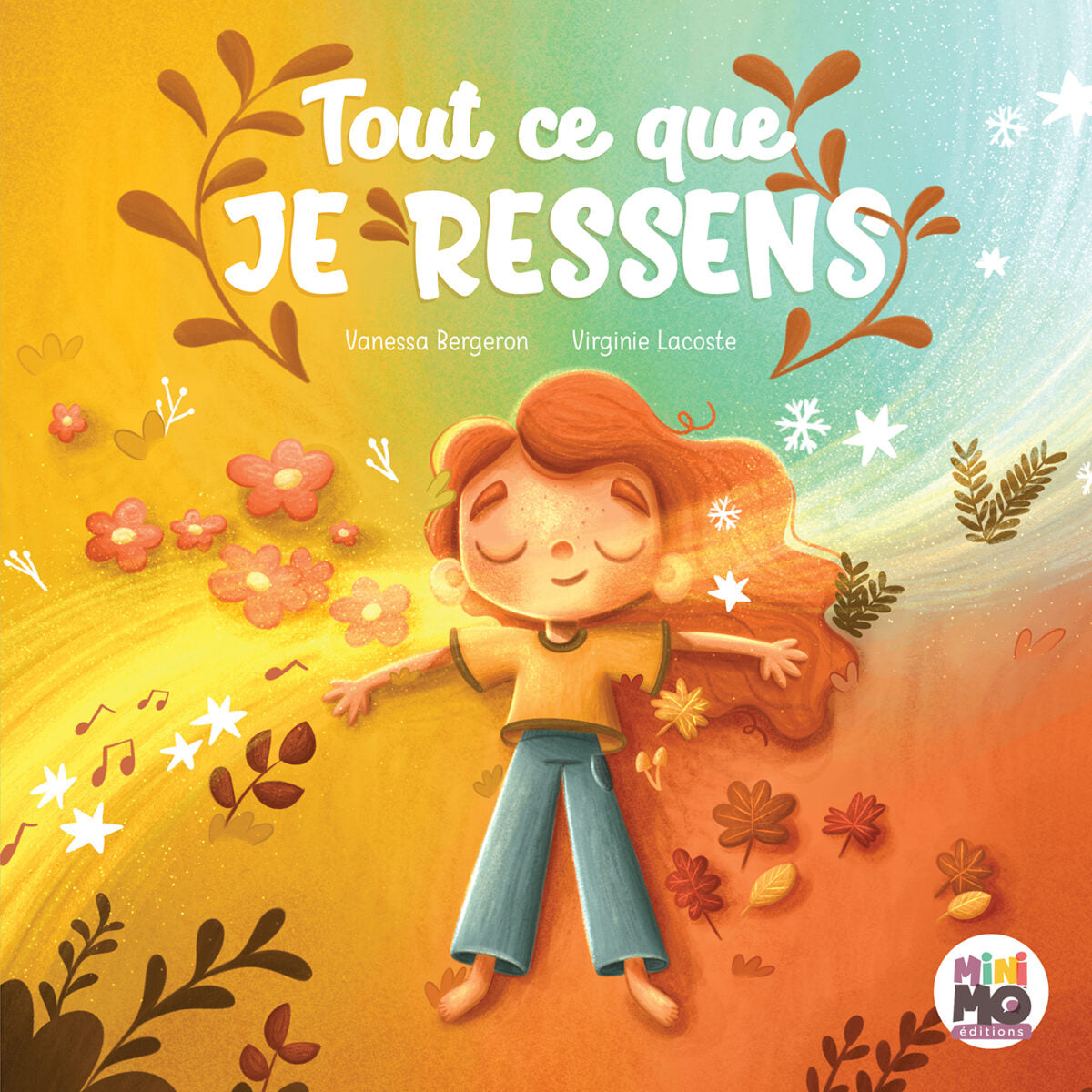 Vanessa Bergeron, Virginie Lacoste: Tout ce que je ressens